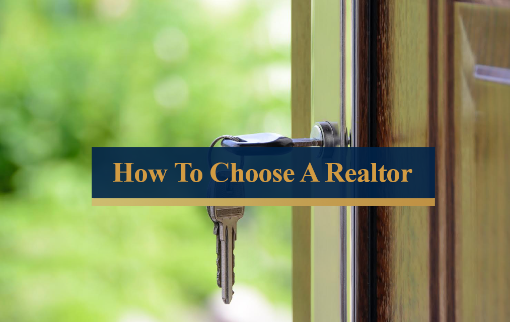 How To Choose A Realtor