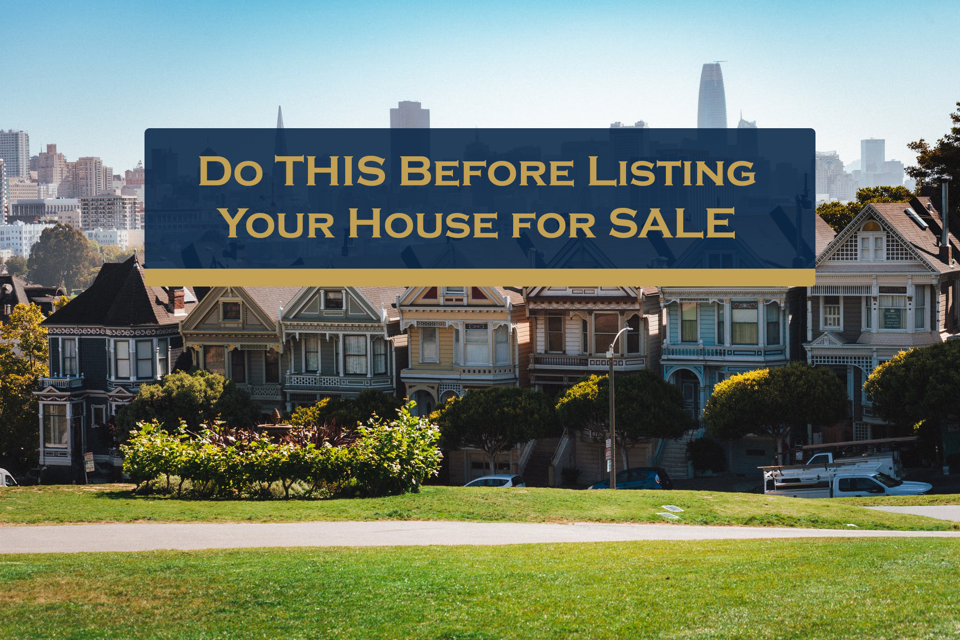 Do THIS Before Listing Your House for SALE