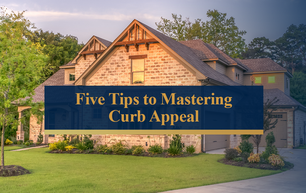Five Tips to Mastering Curb Appeal