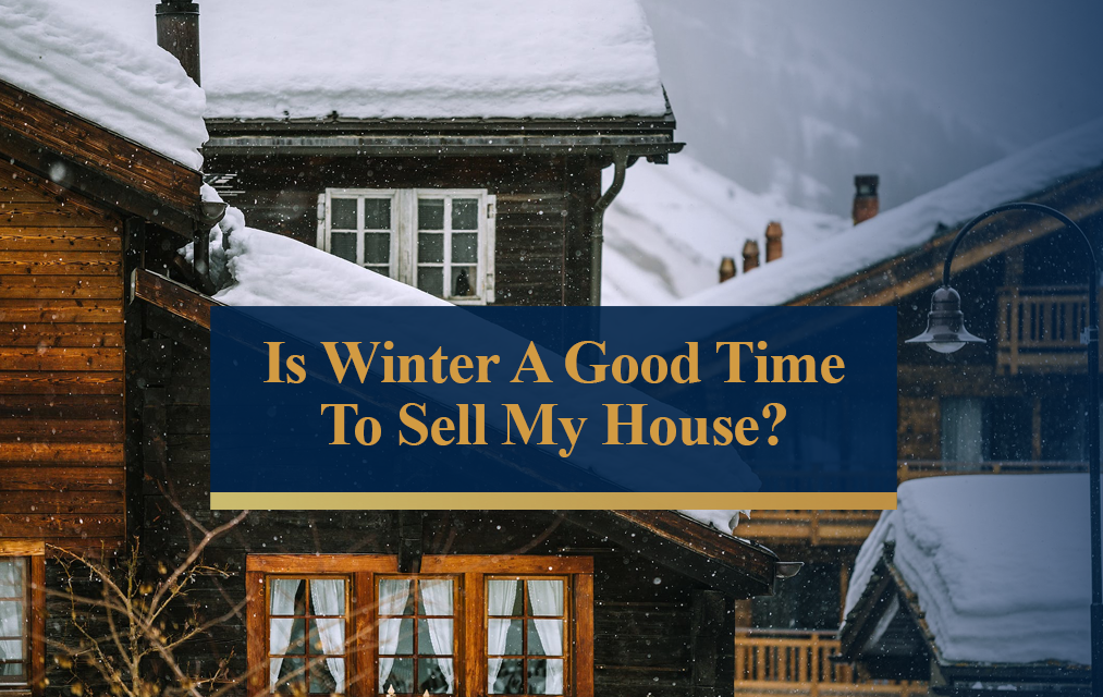 Is Winter a Good Time to Sell My House?