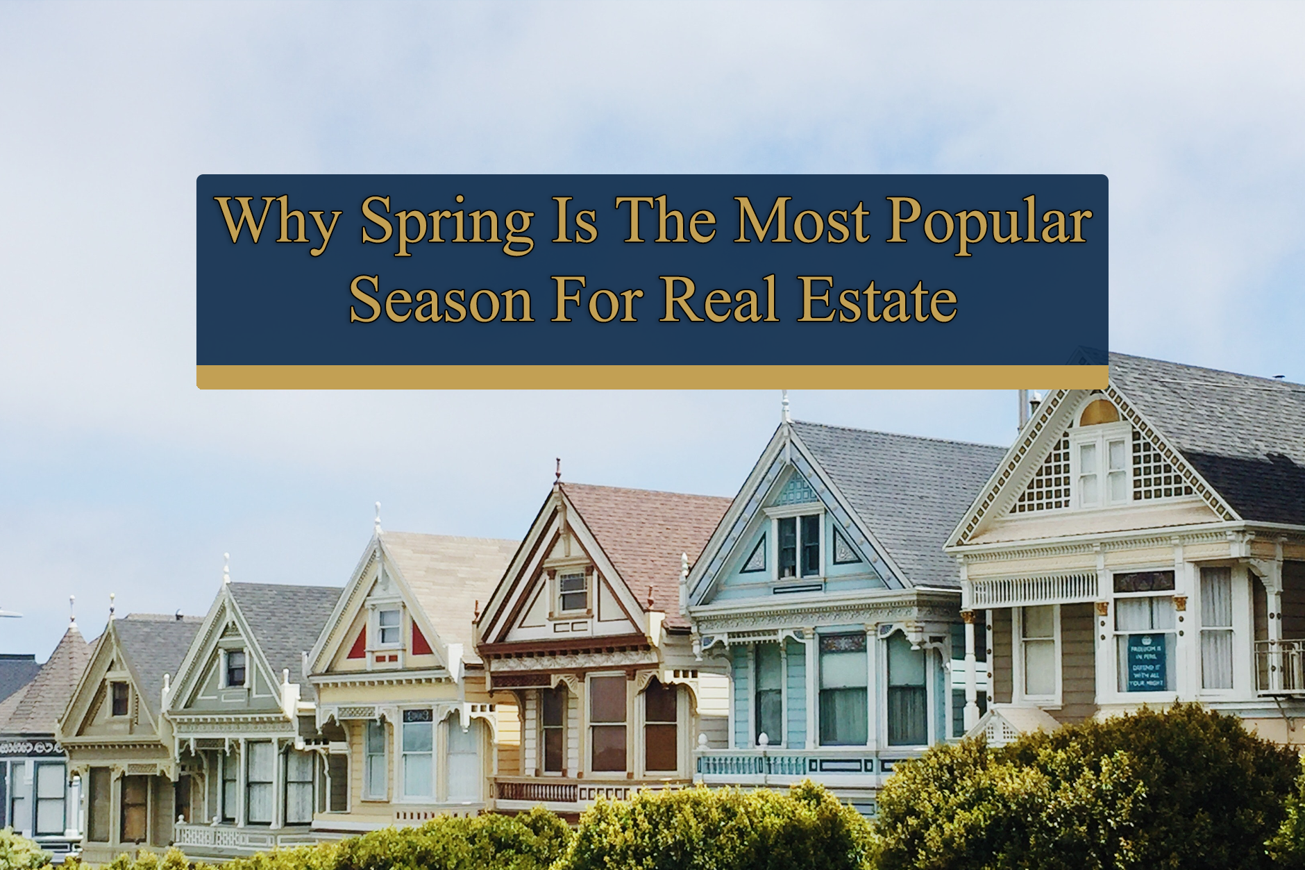 Why Spring Is The Most Popular Season For Real Estate