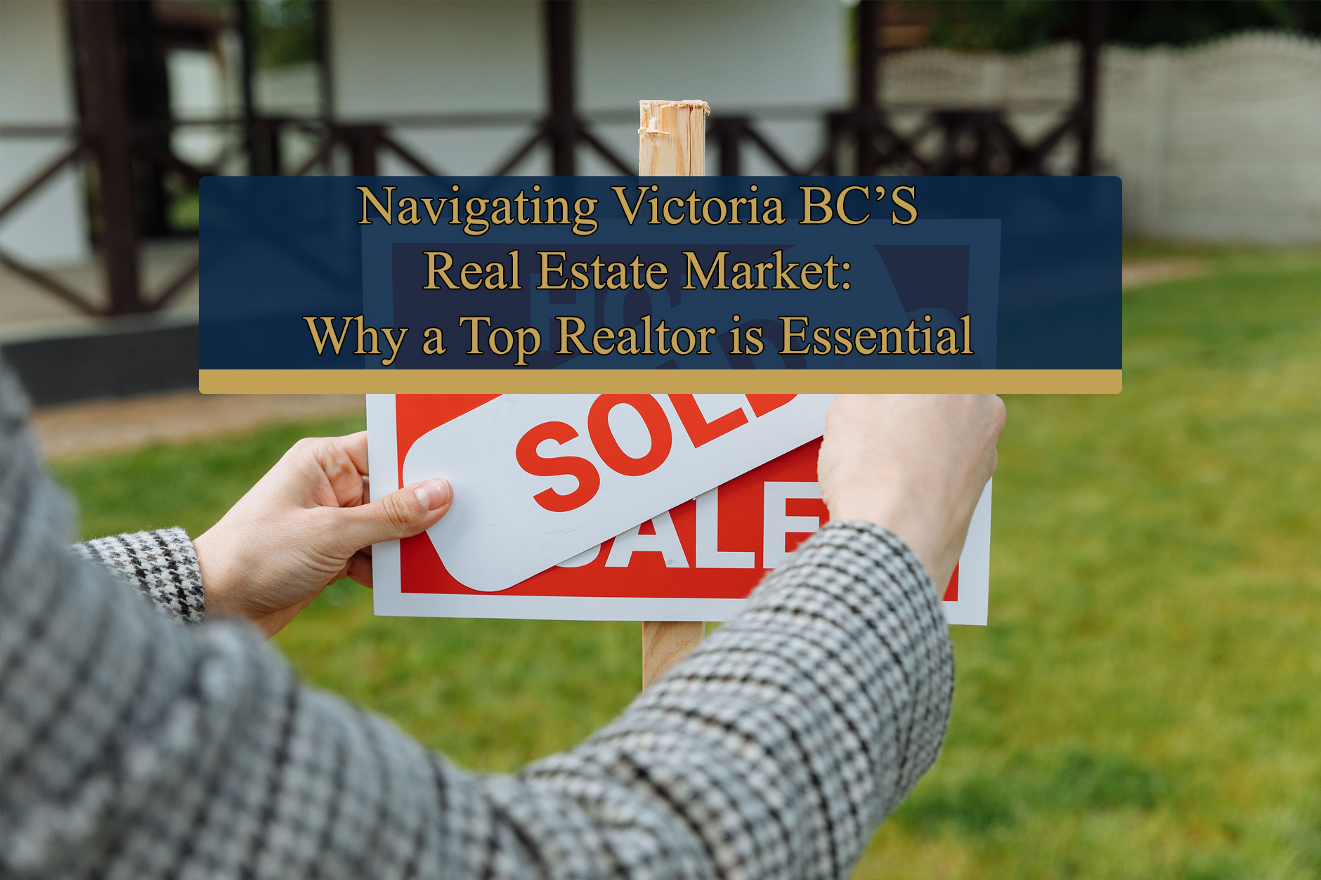 Why A Top Realtor Is Essential