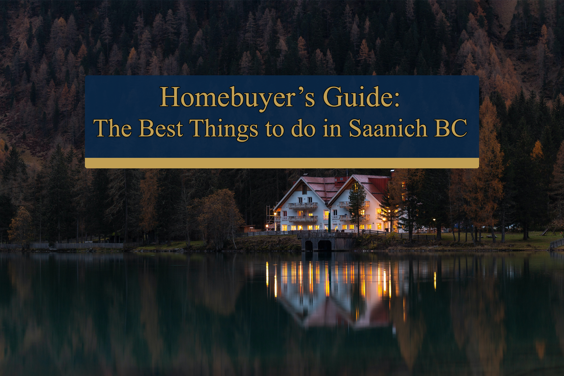 Homebuyer's Guide: The Best Things to do in Saanich BC